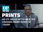Braga Netto nega ter chamado Freire Gomes de "cagão": "Prints estão desconexos" l O POVO News