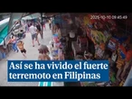 Así se ha vivido el fuerte terremoto que ha afectado a Filipinas e Indonesia