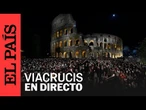 DIRECTO | ​Vía Crucis del Viernes Santo desde el Coliseo de Roma | Viernes Santo 2025