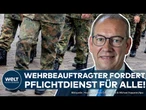 WEHRPFLICHT: Deutschland rüstet sich! Forderung nach Pflichtjahr für Männer und Frauen ab 18 Jahren