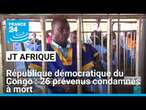 République démocratique du Congo : 26 prévenus condamnés à mort • FRANCE 24