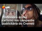 Professora denuncia racismo em campanha do Cremeb em Salvador (BA); Conselho nega acusação