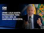 Uribe: Lula ajusta prioridades para último mês de campanha municipal| BASTIDORES CNN