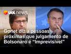 Paulo Gonet diz a pessoas próximas que julgamento de Bolsonaro é 'imprevisível' | Letícia Casado