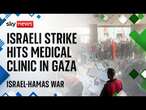 'We've all been pushed out of our homes and come here to die' | Israel-Hamas war