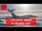 Video zeigt, wie die Ukraine ihre F-16-Jets erstmals im Kampf einsetzt
