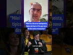 ''Milei faz discurso maniqueísta, típico da Guerra Fria que nova direita tenta ressuscitar''