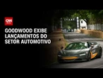 CNN Turbo: Festival Goodwood exibe lançamentos do setor automotivo | CNN PRIME TIME