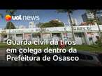 Guarda civil dá tiros em colega dentro da Prefeitura de Osasco (SP); homens são trancados em sala