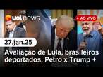 Lula na pesquisa Quaest, brasileiros deportados, Trump x Gustavo Petro, Mauro Cid e mais | UOL News