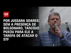Análise: Sem a presença de Bolsonaro, Tarcísio puxou para ele a tarefa de atacar o STF | AGORA CNN