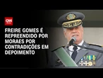 Alexandre de Moraes confronta Freire Gomes por contradições | CNN PRIME TIME