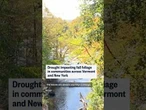 Drought impacting fall foliage in communities across Vermont and New York