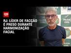 Líder de facção é preso enquanto fazia harmonização facial no Rio | CNN NOVO DIA