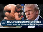 USA: Donald Trump will im Weißen Haus MMA-Käfigkämpfe stattfinden lassen! Geschenk an sich selbst!
