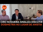 Ciro Nogueira sinaliza que pode discutir dosimetria no lugar de anistia