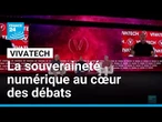 VivaTech à Paris : la souveraineté numérique au cœur des débats • FRANCE 24