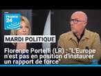 Florence Portelli (LR) : "L'Europe n'est pas en position d'instaurer un rapport de force"