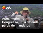 Lula defende 'impeachment' de deputados e senadores do motim no Congresso: 'Traidores da pátria'