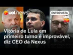 Vitória de Lula em primeiro turno depende de desidratação de candidatos de direita, diz CEO da Nexus