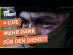 Müssen wir unsere Soldatinnen und Soldaten mehr wertschätzen? | mitreden.ard.de