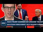 MÜNCHEN: Nach Trump-Hammer zur Ukraine! 