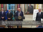Trump: Apple investirà in Usa 600 mld di dollari nei prossimi 4 anni