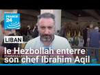 Liban : le Hezbollah enterre son chef Ibrahim Aqil, tué par une frappe israélienne • FRANCE 24