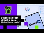 Papai Noel, coach virtual e ghostwriter de CEO: diretor conta segredos do Linkedin