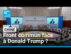 En Chine, la recherche d'un front commun face à Donald Trump • FRANCE 24