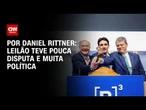 Análise: Leilão teve pouca disputa e muita política | CNN PRIME TIME