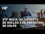 STF inicia, nesta terça 11, julgamento de mais 10 réus por tentativa de golpe