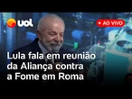 Lula fala ao vivo em reunião do Conselho de Campeões da Aliança contra a Fome e a Pobreza em Roma