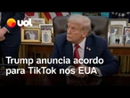 Trump anuncia acordo que coloca TikTok sob controle de empresa americana e permite operação nos EUA