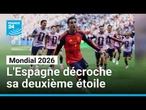 Mondial 2026 : L'Espagne décroche sa deuxième étoile • FRANCE 24