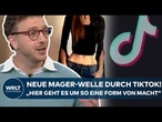 TIKTOK-TREND: "Skinnytok" als Trotzreaktion auf Body Positivity -Experte warnt vor gefährlichem Hype