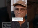 Business owner who voted for Trump says ICE detained a third of his employees