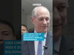Ciro comenta crise no INSS e diz que Lula, Bolsonaro e Temer são os responsáveis