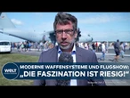 TAG DER BUNDESWEHR: Moderne Waffensysteme, Flugshows! "Das ist die Zahl, die die Bundeswehr braucht"