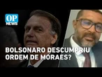 Caso Bolsonaro: Jurista explica restrições de Moraes a Flávio | OP News