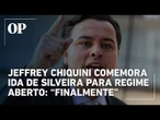 Jeffrey Chiquini comemora decisão de Moraes que põe Daniel Silveira em regime aberto Finalmente