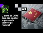 Tigres e dragões da IA e regra na censura: As armas da China para dominar a tecnologia mundial