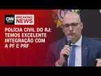 Operação contra o CV: Temos excelente integração com a PF e PRF, diz Polícia Civil do RJ | LIVE CNN