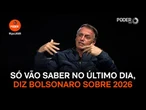 Só vão saber no último dia, diz Bolsonaro sobre apoio em 2026