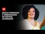 Basília Rodrigues é homenageada no Festival Latinidades | CNN PRIME TIME