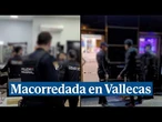 Así fue la macrorredada de Vallecas: una escena surrealista, 50 agentes y 3 detenidos