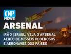 Irã x Israel: veja o arsenal aéreo de mísseis poderosos e aeronaves dos países l O POVO NEWS