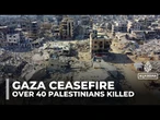 Israeli strikes kill 42 in Gaza as both sides say the other breached truce