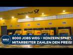 DEUTSCHLAND: Massenentlassung! Deutsche Post wirft 8000 Mitarbeiter raus - trotz steigender Umsätze!