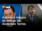 Julgamento no STF: Advogado de Anderson Torres tenta afastá-lo do 8 de janeiro; veja íntegra